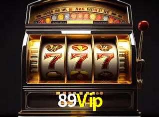Descubra o Mundo do Cassino Online com 89Vip